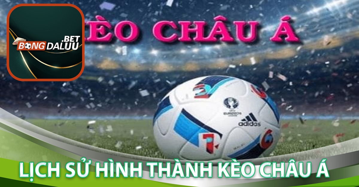 Lịch sử hình thành kèo